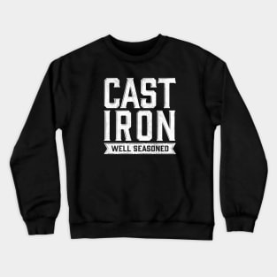 Cast Iron, Well Seasoned - White Worn Crewneck Sweatshirt